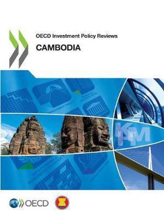 OECD investment policy reviews Cambodia 2018 9789264309067