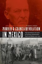 Murder And Counterrevolution In Mexico