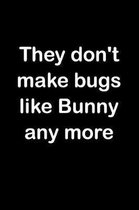 They Don't Make Bugs Like Bunny Any More