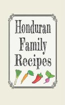 Honduran Family Recipes