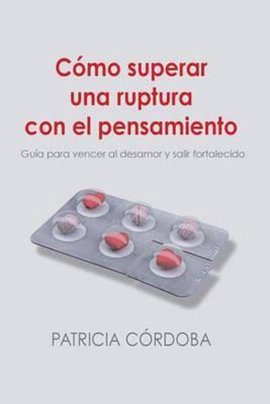 Como Superar Una Ruptura Con El Pensamiento - cover