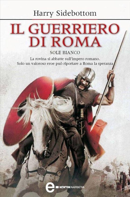 Il guerriero di Roma. Sole bianco - cover