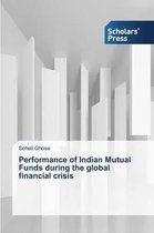 Performance of Indian Mutual Funds during the global financial crisis