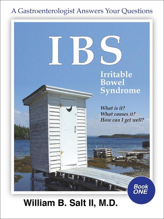 IBS Irritable Bowel Syndrome A Gastroenterologist Answers Yo ... - cover