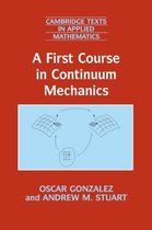 First Course In Continuum Mechanics