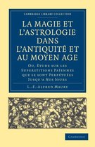 La Magie et l'Astrologie dans l'Antiquite et au Moyen Age / Magic and Astrology in Antiquity and the Middle Ages