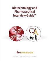 Biotechnology and Pharmaceutical Interview Guide (in Black & White)