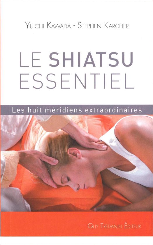 Couverture du livre "Le Shiatsu Essentiel" avec texte, montrant une femme recevant un massage relaxant du cou.