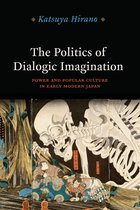 The Politics of Dialogic Imagination