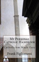 My Personal Catholic Handbook