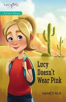 Faithgirlz / A Lucy Novel - Lucy Doesn't Wear Pink