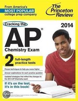 Cracking the AP Chemistry Exam, 2014 Edition