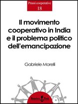 Prassi Cooperative - Il movimento cooperativo in India e il problema politico dell’emancipazione