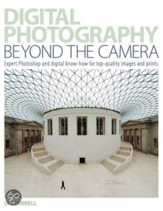 Digital Photography Beyond The Camera - cover