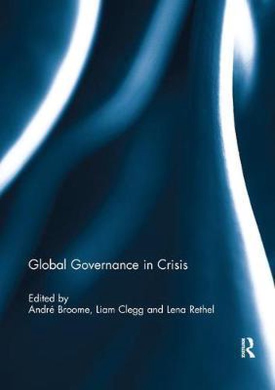 Global Governance in Crisis | 9781138056855 | Boeken | bol