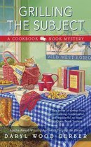 A Cookbook Nook Mystery 5 - Grilling the Subject