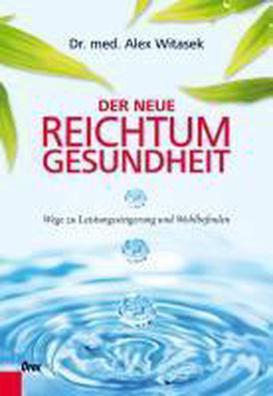 Der neue Reichtum Gesundheit - cover