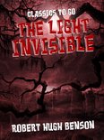 Classics To Go - The Light Invisible