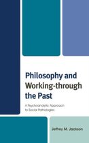 Philosophy and Working-Through the Past