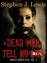 Dead Men Tell No Lies