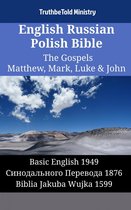 Parallel Bible Halseth English 1452 - English Russian Polish Bible - The Gospels II - Matthew, Mark, Luke & John