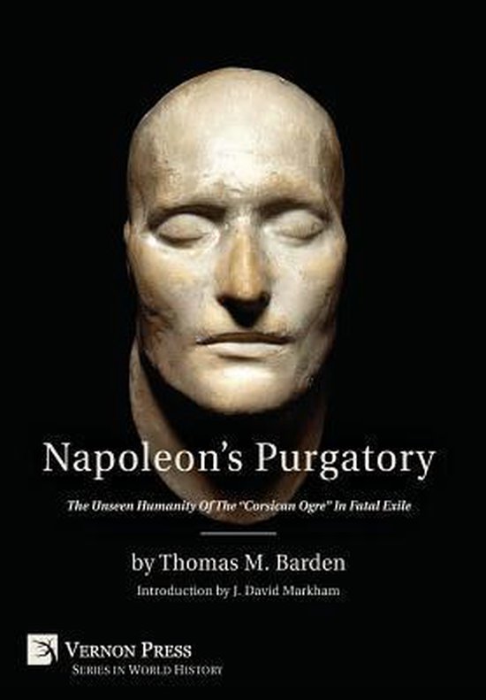Boekomslag van 'Napoleon's Purgatory' met een dodenmasker van Napoleon Bonaparte.