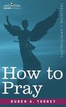 How to Pray