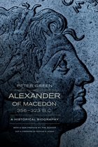 Alexander of Macedon, 356–323 B.C.