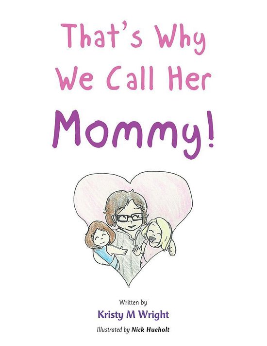 That’S Why We Call Her Mommy! - cover