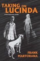 Taking On Lucinda