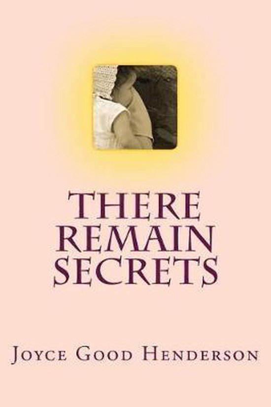 There Remain Secrets
