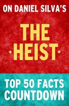 The Heist: Top 50 Facts Countdown