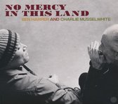 Ben Harper And Charlie Musselwhite - No Mercy In This Land (CD)
