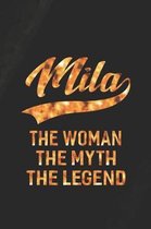 Mila the Woman the Myth the Legend
