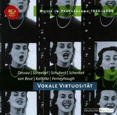 Musik in Deutschland 1950-2000, Vol. 32: Vokale Virtuosität