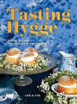 Tasting Hygge - Joyful Recipes for Cozy Days and Nights