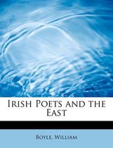 Irish Poets and the East