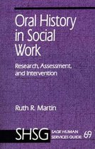 Sage Human Services Guides- Oral History in Social Work