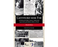 Cativeiro sem fim