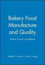 Bakery Food Manufacture and Quality