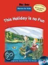 This Holiday is no Fun. Buch mit CD