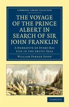 The Voyage of the Prince Albert in Search of Sir John Franklin