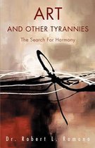 Art and Other Tyrannies
