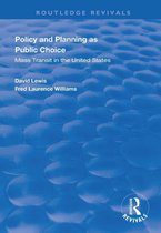 Routledge Revivals - Policy and Planning as Public Choice