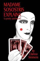 Madame Sosostris Explains (a Poetry Patchwork)