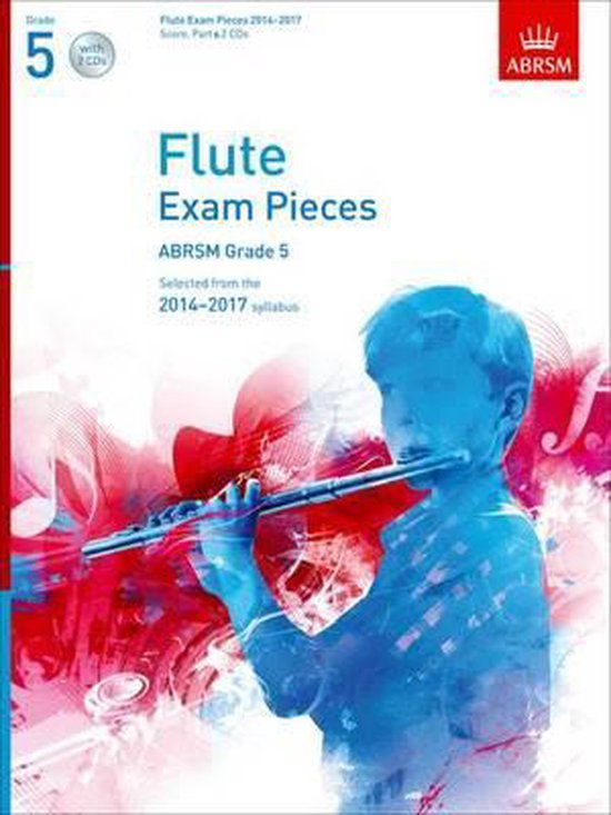 Flute Exam Pieces 20142017, Grade 5 Score, Part & 2 CDs 9781848495081 Abrsm Boeken