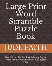 Large Print Word Scramble Puzzle Book