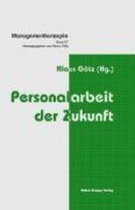 Personalarbeit Der Zukunft Personalarbeit Der Zukunft