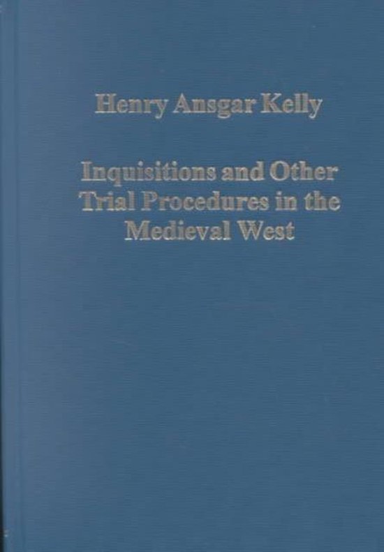Inquisitions and Other Trial Procedures in the Medieval West - cover