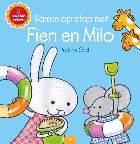 Fien en Milo - Samen op stap met Fien en Milo - Pauline Oud | Northernlights300.org